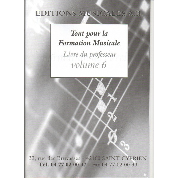 Tout Pour La Formation Musicale Livre Professeur Vol.6