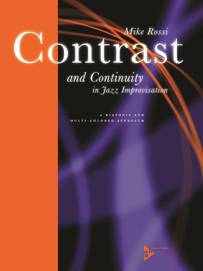 Contrast And Continuity In Jazz Improvisation (ROSSI MIKE)