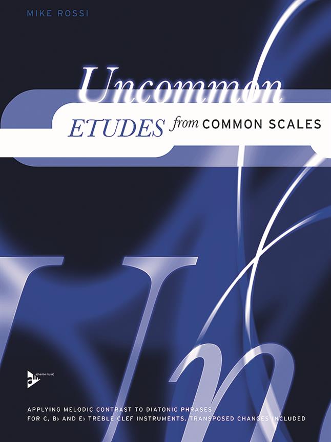 Uncommon Etudes From Common Scales (ROSSI MIKE)