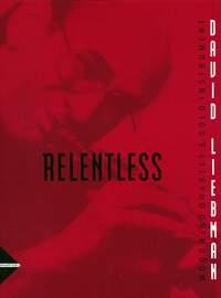Relentless (LIEBMAN DAVID)