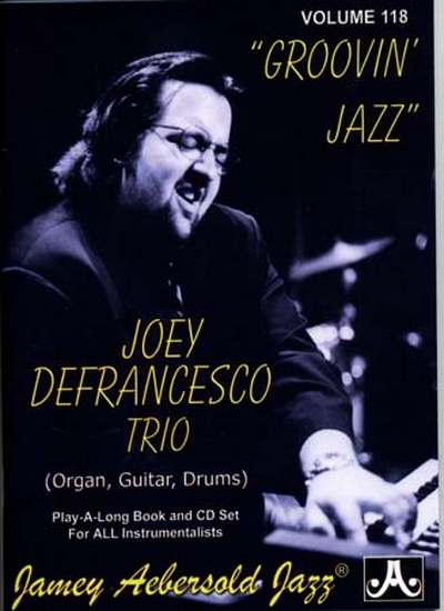 Aebersold 118 Joey Defrancesco Trio (DEFRANCESCO JOEY)