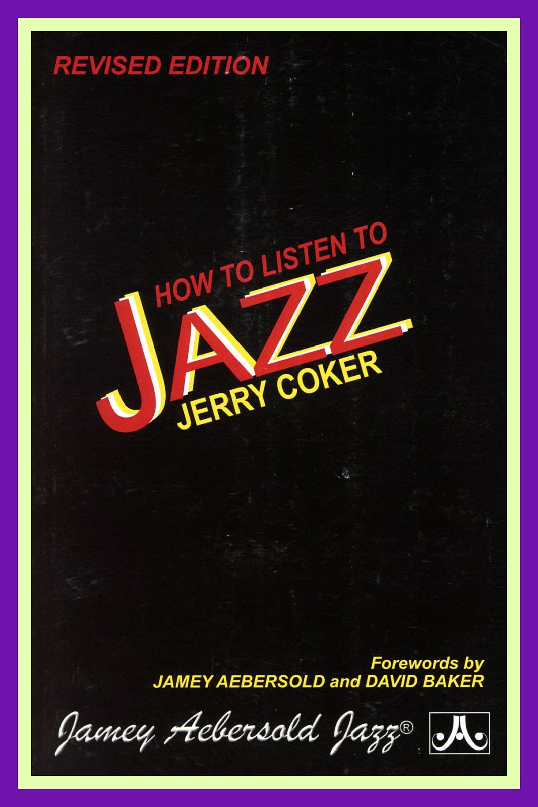 Aebersold How To Listen To Jazz (COCKER JERRY)