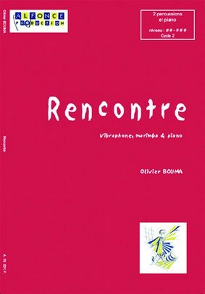 Rencontre, Tab. 5 (Piano) (BOUMA OLIVIER)