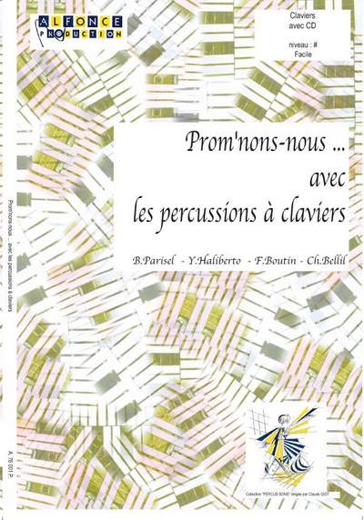 Prom'Nons-Nous Avec Les Percussions A Clavier (Avec Cd) (PARISEL BERTRAND)