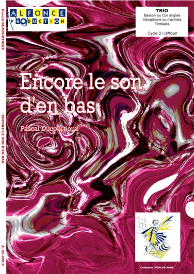 Encore Le Son D'En Bas (DUCOURTIOUX PASCAL)