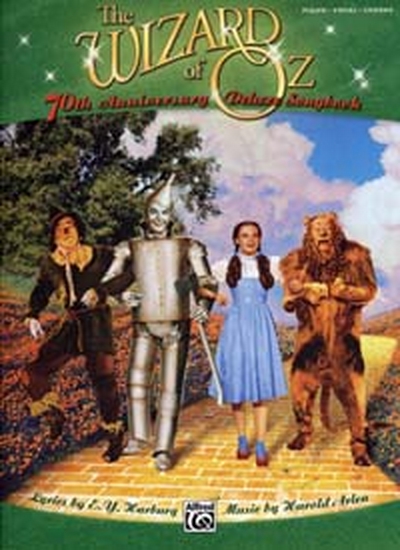 Wizard Of Oz 70Th Anniversary Deluxe Songbook (Le magicien d'oz) (ARLEN HAROLD)