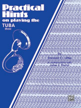 Practical Hints On Playing The Tuba (LITTLE DONALD C)
