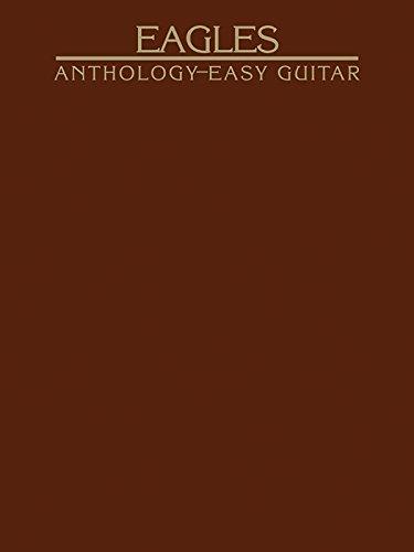 Anthology For Easy Guitar (EAGLES)