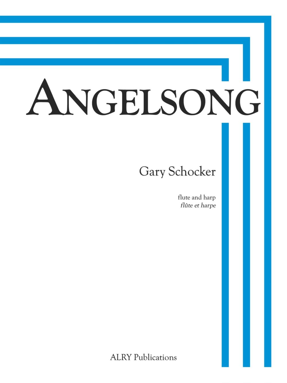 Angelsong For Flute And Harp (SCHOCKER GARY)