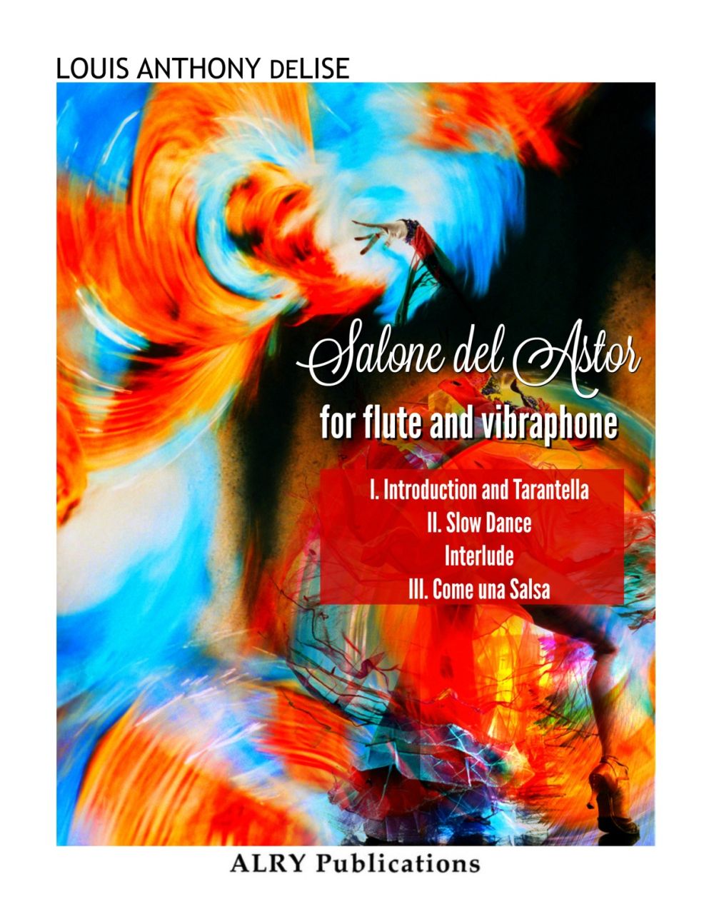 Salone Del Astor For Flute And Vibraphone (DELISE LOUIS)