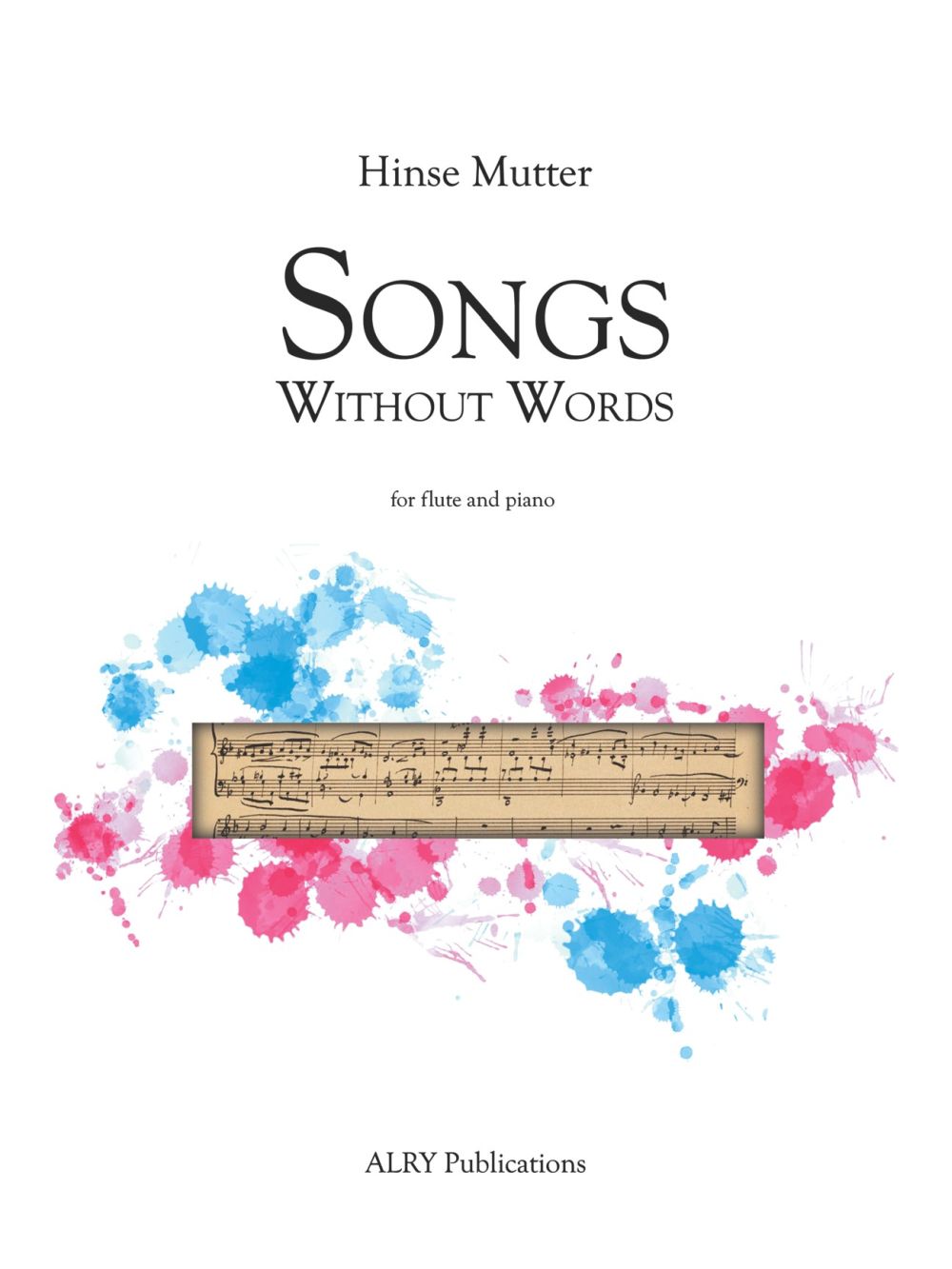 3 Songs Without Words (MUTTER HINSE)
