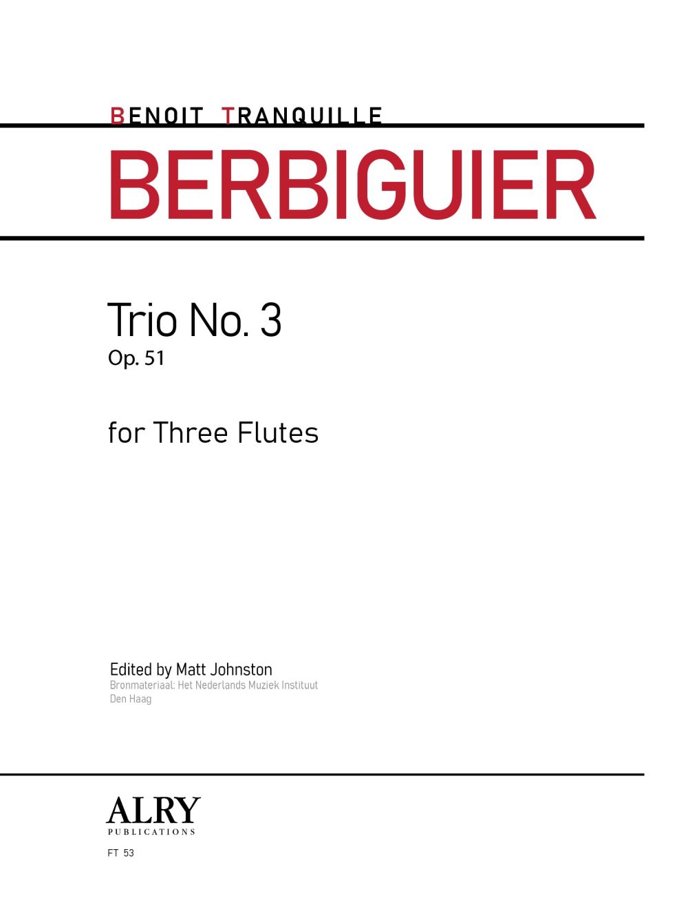 Trio No. 3, Op. 51 (TRANQUILLE BERBIGUIER BENOIT)
