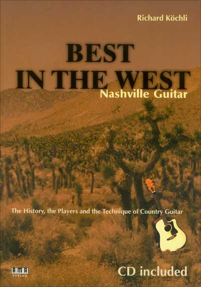 Best In The West - Nashville Guitar (KOCHLI RICHARD)