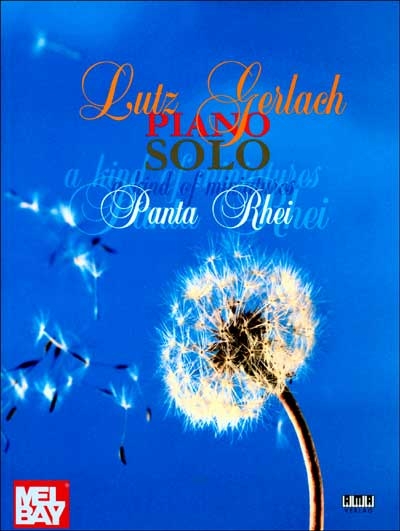 Gerlach Piano Solo: A Kind Of Miniatures / Panta Rhei (LUTZ GERLACH)