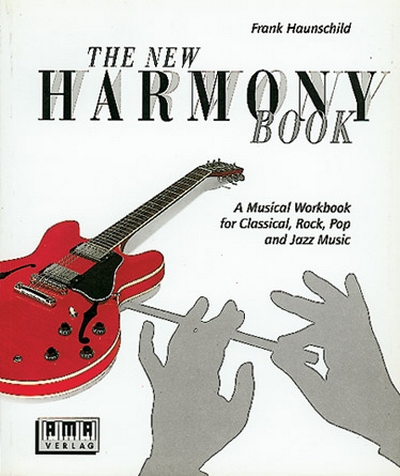 The New Harmony (HAUNSCHILD FRANK)