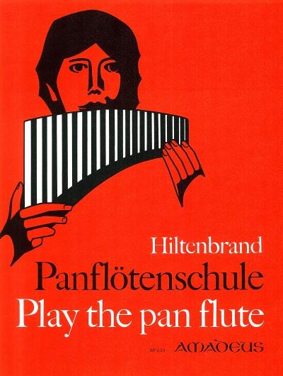 Play The Pan Flûte (HILTENBRAND ERNEST)