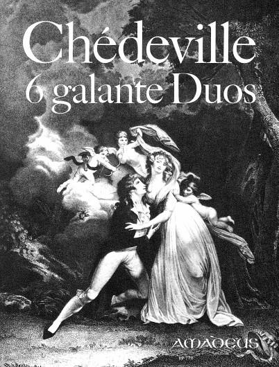 6 Galante Duos Op. 5 (CHEDEVILLE ESPRIT PHILIPPE (L'AINE))
