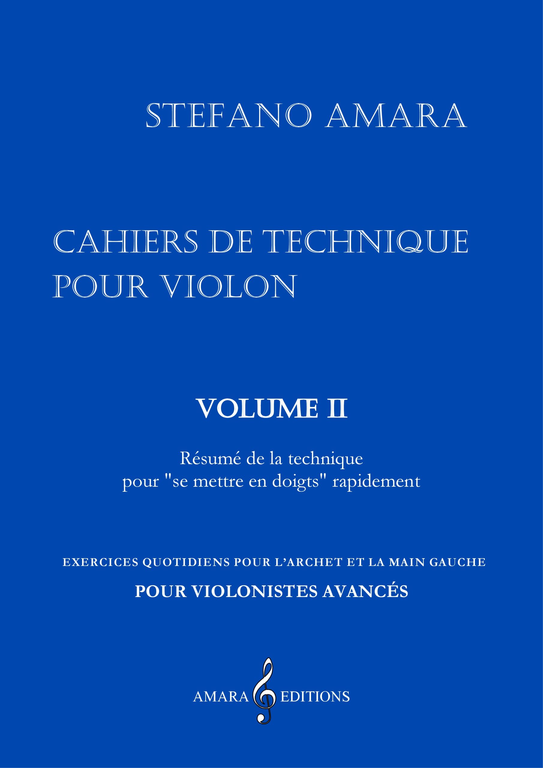 Cahiers de technique pour violon – Volume II (AMARA STEFANO)