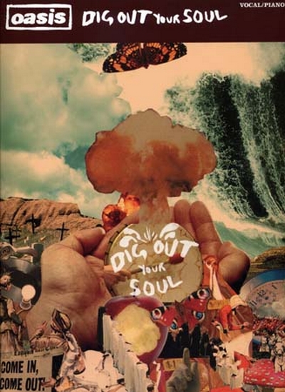 Dig Out Your Soul (OASIS)
