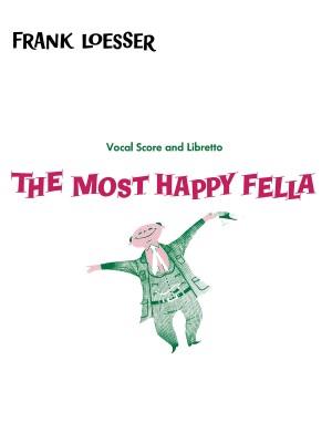 The Most Happy Fella - Vocal Score And Libretto