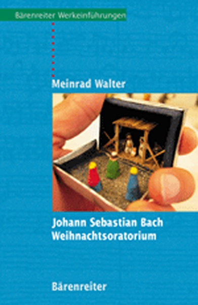 Johann Sebastian Bach. Weihnachtsoratorium (L'oratorio de Noël) (WALTER MEINRAD)