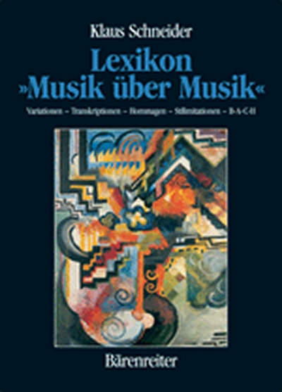 Lexikon 'Musik Über Musik' (SCHNEIDER KLAUS)