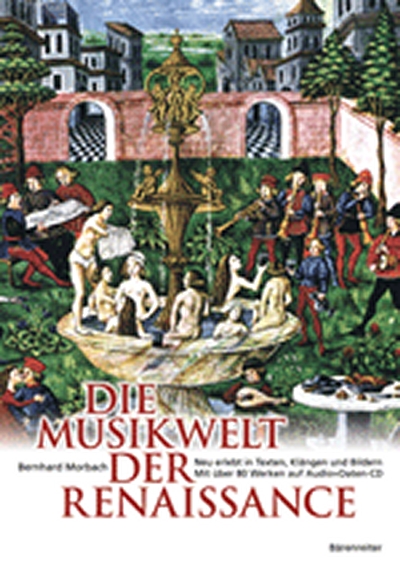Die Musikwelt Der Renaissance (MORBACH BERNHARD)