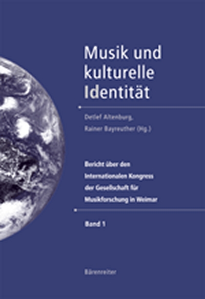 Musik Und Kulturelle Identität. Bericht Über Den Internationalen Kongress Der Gesellschaft Für Musikforschung In Weimar 2004. Hrsg Detlef Altenburg Und Rainer Bayreuther. I