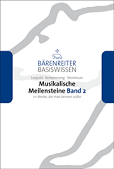 Musikalische Meilensteine, Band 2 (LEOPOLD SILKE / REDEPENNING DOROTHEA / STEINHEUER)