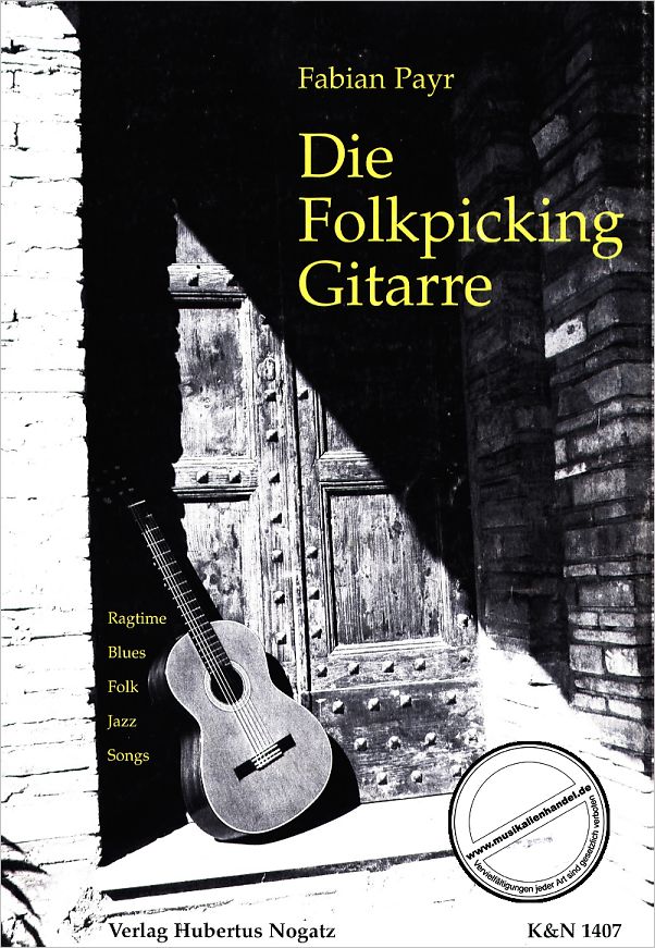 Die Folkpicking Gitarre. Ragtime Blues Folk Jazz Songs (PAYR)