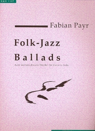 Folk Jazz Ballad. Acht Mittelschwere Stücke (PAYR)
