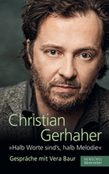 Christian Gerhaher: -Halb Worte Sind's, Halb Melodie- (GERHAHER CHRISTIAN)