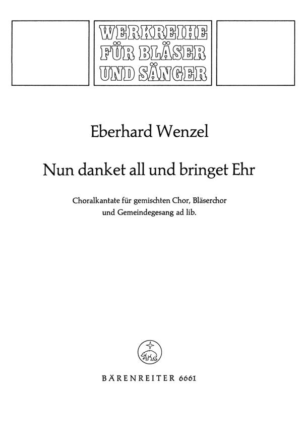 Nun Danket All Und Bringet Ehr