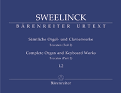 Sämtliche Orgel- Und Clavierwerke, Band I.2: Toccaten (Teil 2) (SWEELINCK JAN PIETERSZOON)