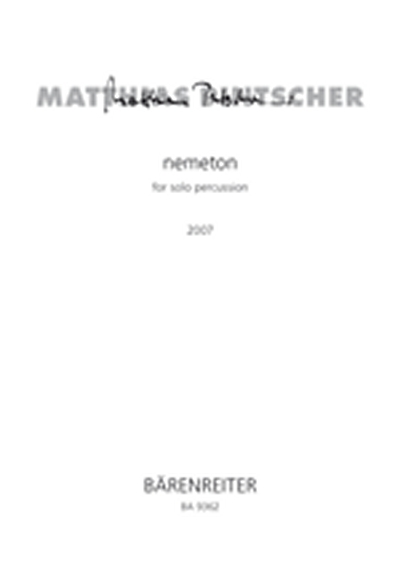 Nemeton For Solo Percussion (2007) (PINTSCHER MATTHIAS)
