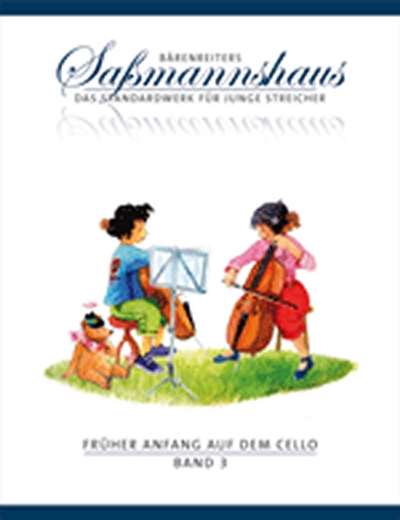 Bärenreiters Saßmannshaus - Das Standardwerk Für Junge Streicher. Früher Anfang Auf Dem Cello, Band 3 (SASSMANNSHAUS EGON / SASSMANNSHAUS KURT)