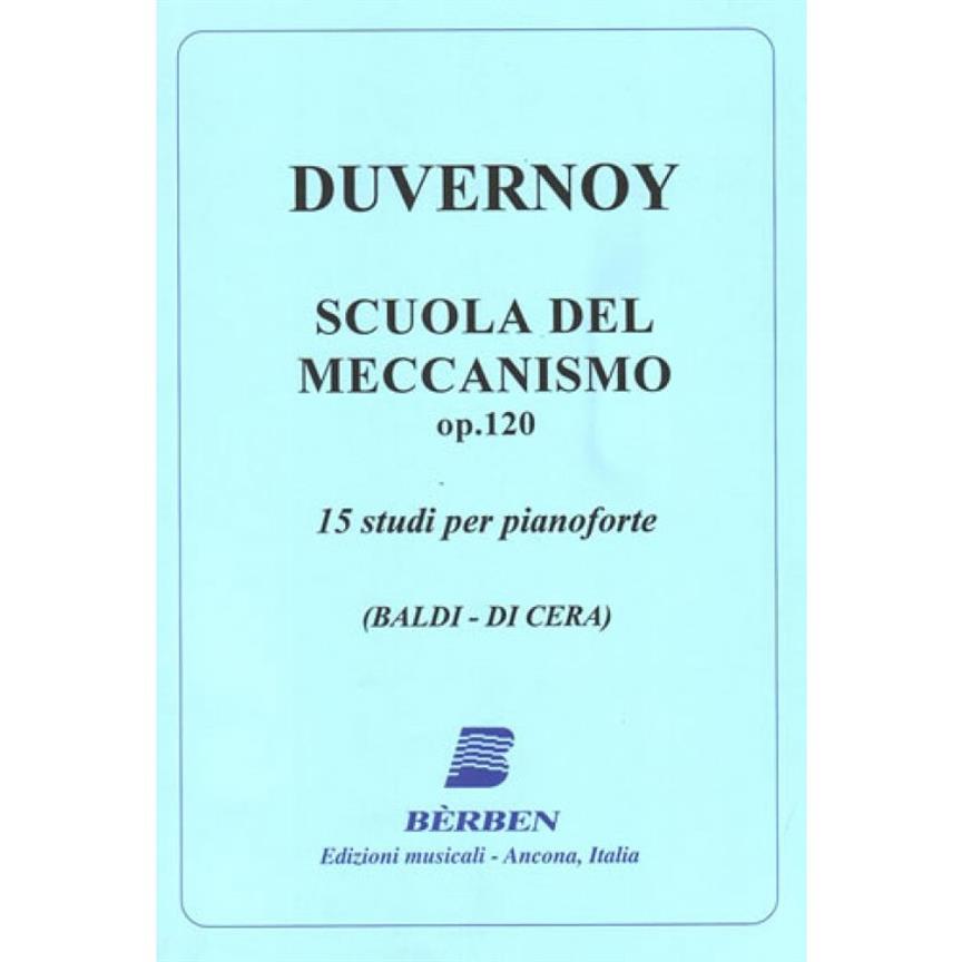 Scuola Del Meccanismo Op. 120 (DUVERNOY JEAN-BAPTISTE)