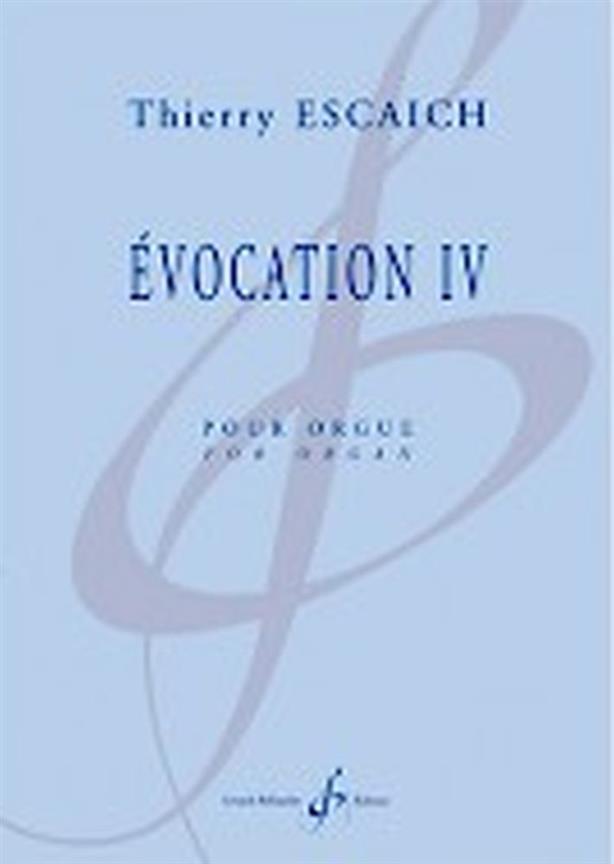 Evocation IV (ESCAICH THIERRY)