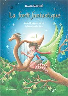 La forêt fantastique - Volume 1 (BARBE AURÉLIE)