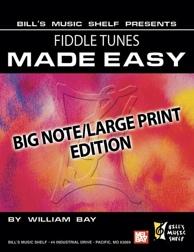 Fiddle Tunes Made Easy (BAY WILLIAM)