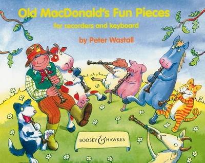 Old Macdonald's Fun Pieces (WASTALL PETER)