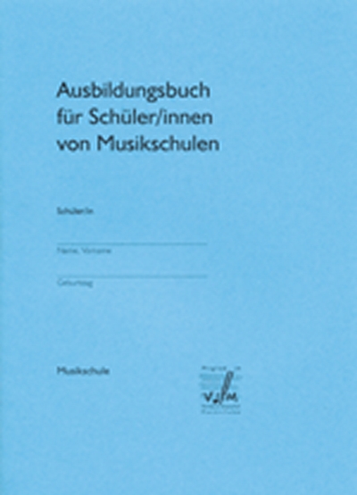 Ausbildungsbuch Für Schüler/Innen Von Musikschulen