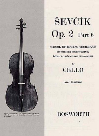 Cello Op. 2 Part.6 Ecole Du Mecanisme De L'Archet (SEVCIK OTAKAR)