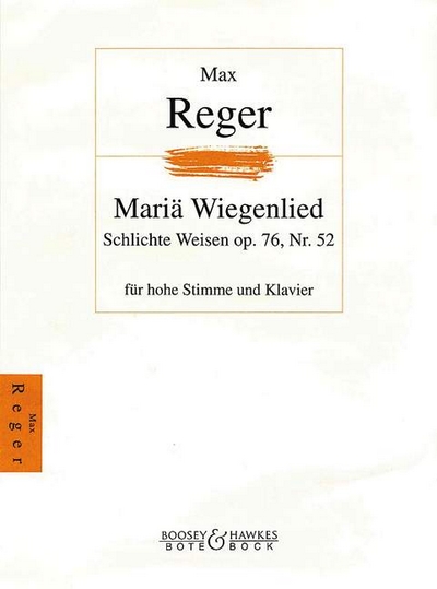 Mariä Wiegenlied Op. 76 Nr. 52 (REGER MAX)