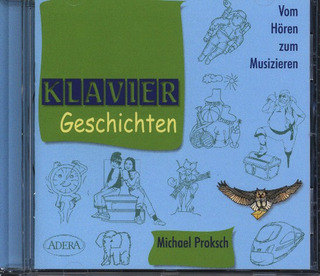 Klaviergeschichten / Vom Hören Zum Musikzieren Cd (PROKSCH MICHAEL)