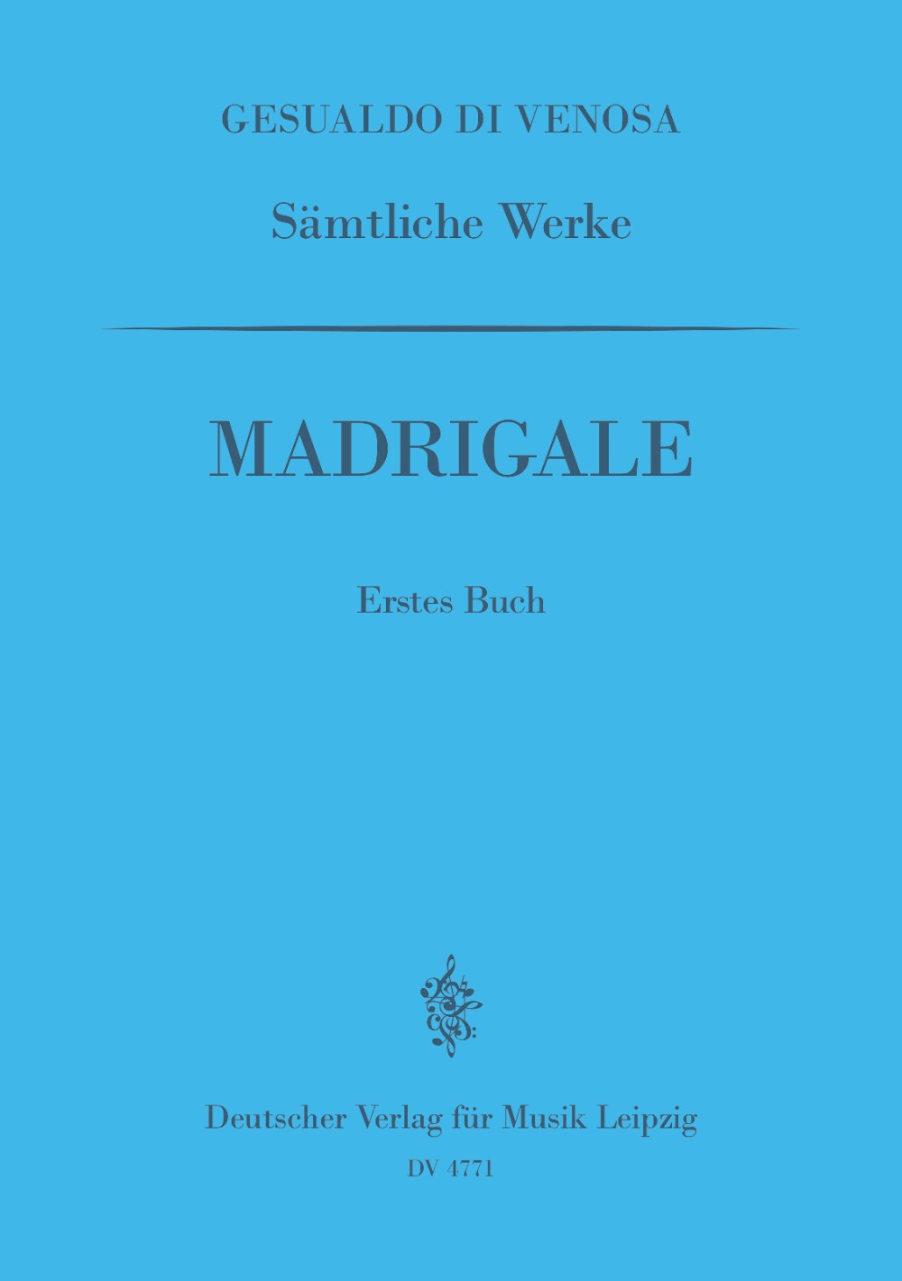 Ga I: Madrigale, 1. Buch