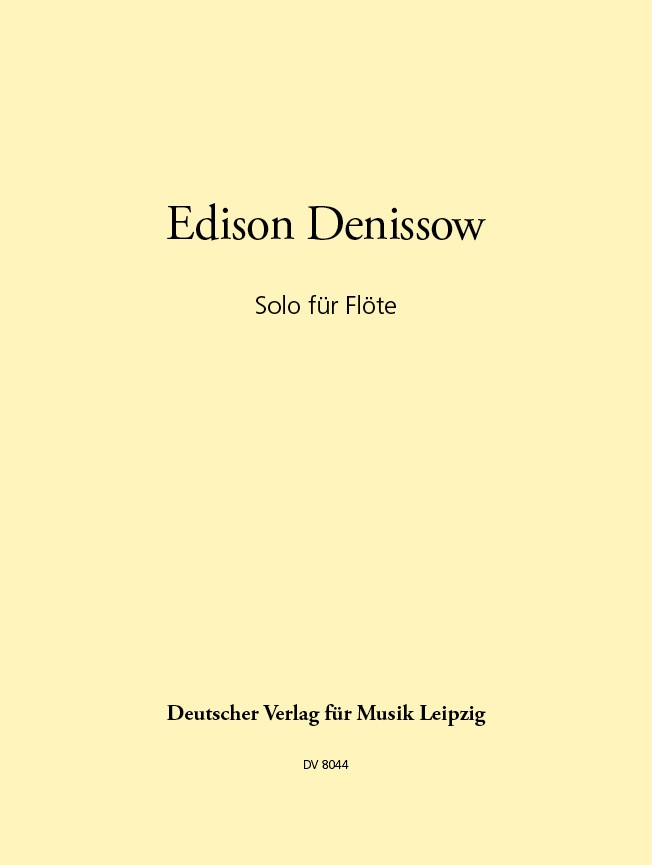 Solo Für Flöte (DENISOV EDISON)