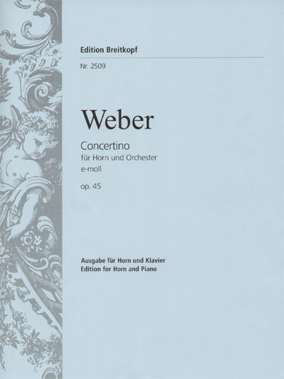 Concertino E-Moll Op. 45 (WEBER CARL MARIA VON)