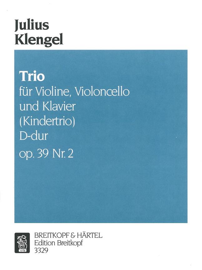 Kindertrio D-Dur Op. 39, Nr. 2 (KLENGEL JULIUS)