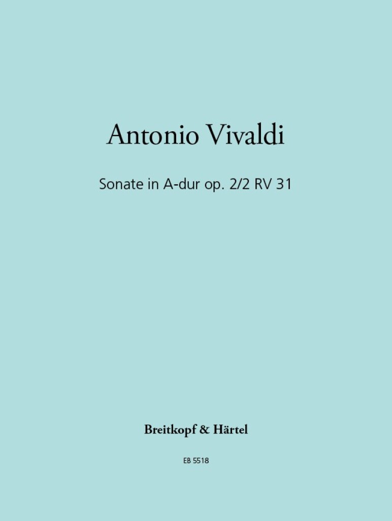 Sonate A-Dur Op. 2/2 Rv 31 (VIVALDI ANTONIO)